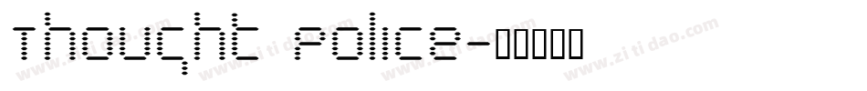 Thought Police字体转换
